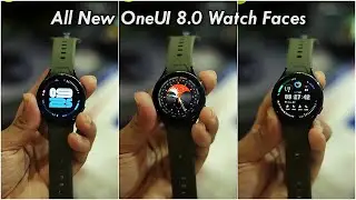 Let's Try All New OneUI 8.0 Watch Faces!