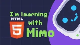 Day5:  I'm learning HTML5 with Mimo App.