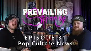 Episode 31 - Pop Culture News