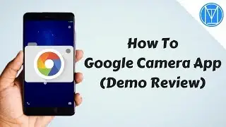 How to Download & Install Google Camera App (Camera Test Review)!