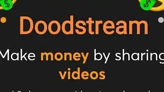 HOW TO EARN MONEY FROM DOODSTREAM ?  PDISK BEST ALTERNATIVE