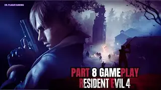 Resident Evil 4 Remake Part 8 &ndash; INTENSE Boss Fight & Hardcore Survival Gameplay