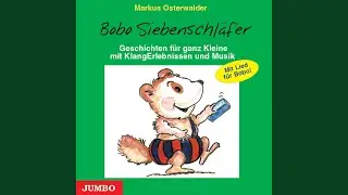 Bei Bobo zu Hause - Bobo Siebenschl&auml;fer