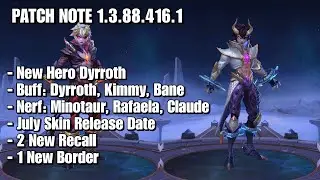 PATCH NOTE 1.3.88.416.1 | JULY SKIN RELEASE DATE !