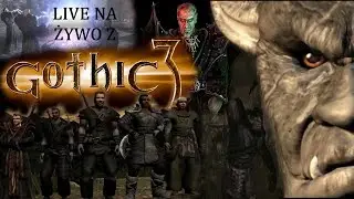 GOTHIC 3 CHALLENGE😈💀👹KONKURS NA 2500 SUB&Oacute;W