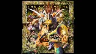 Wild Animals - The Cat Empire