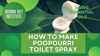 HowTo Make Poo-pourri Toilet Spray - Poo Spray DIY