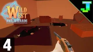 Wild West and Wizards - Part 4: BLACK MAGIC MURDER! | EARLY ACCESS