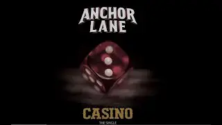 Anchor Lane - Casino