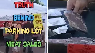 TRUTH BEHIND PARKING LOT MEAT SALES