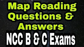 Map Reading, Questions & Answers, NCC B & C Examinations @CaptBinoyVarakil St. Joseph's College