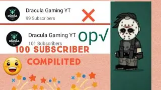 100 subscriber compilited.😀😀😀😀😀😀😀