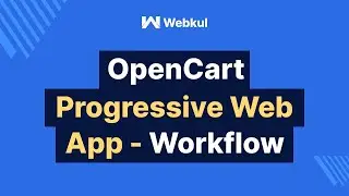 Opencart Progressive Web Application- Work Flow