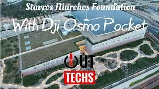 Stavros Niarchos Foundation Dji Osmo Pocket | In Out Techs