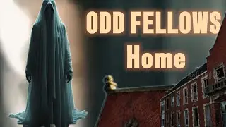 The Hidden World of Spirits At Odd Fellows Home