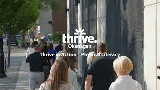 Программа Thrive Okanagan in Action - Физическая грамотность