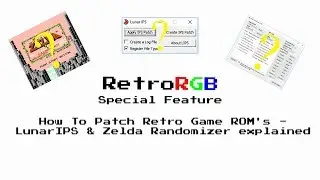 How To Patch Retro Game ROM's - LunarIPS & Zelda Randomizer explained