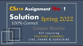 CS610 Assignment No 1 Spring 2022 Complete Solution