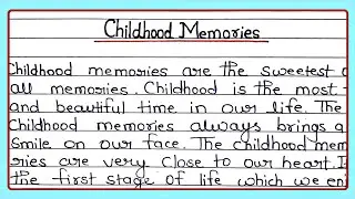 Essay on Childhood Memories in English | Childhood Memories | Essay Writing | Writely Education