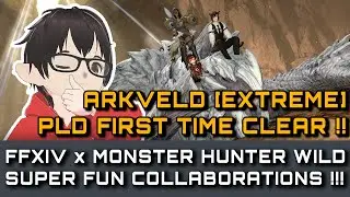 FFXIV x MHWilds - ARKVELD EXTREME First Time Clear - TANK POV - Elemental JP Data Center