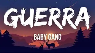 GUERRA - Baby Gang ( TESTO/LYRICS ) | #babygang#guerra#testo
