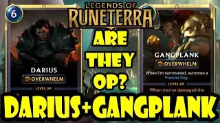 New Gangplank Deck | How OP is Gangplank? | Darius Deck | Legends of Runeterra Guide
