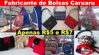 CARUARU FEIRA DA SULANCA- FABRICANTE DE BOLSAS POR APENAS R$5 E R$7 AS BOLSAS MAIS BARATAS QUE J&Aacute; VI