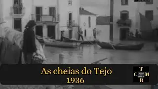 As cheias do Tejo - 1936 PORTUGAL ANTIGO