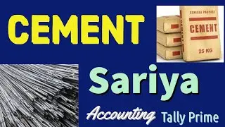 Sariya & Cement accounting in Tally Prime l how to do Sariya & Cement accounting in Tally Prime