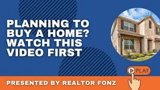 Home Buying Intro by Realtor Fonz