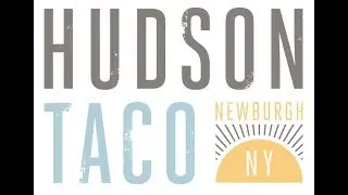 Hudson Taco Summer Highlight