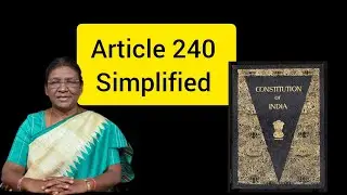 Article 240 of the constitution #currentaffairsupsc