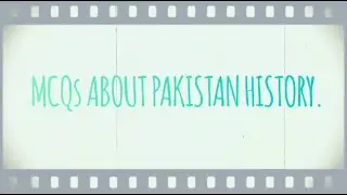 Mcqs About Pakistan History (Part-2)