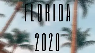 Florida Vacation 2020