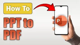How to Convert PPT to PDF in Mobile! - (iPhone & Android)