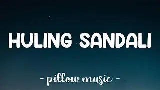 Huling Sandali - December Avenue (Lyrics) 🎵