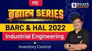 BARC & HAL 2022 Exam | Mechanical Engineering | Industrial Engineering in Hindi | Inventory Control