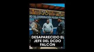 DESAPARECIDO EN FALCON JEFE DEL DCDO