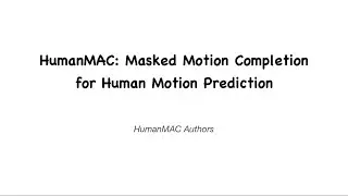 HumanMAC: Masked Motion Completion for Human Motion Prediction