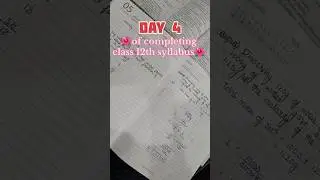 Day 4 of completing class 12th syllabus #motivation #neet2026preparation