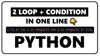 2 for loop + condition in 1 line - Python | @learning_section
