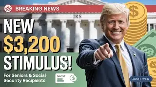 IRS Announces New $3,200 Stimulus Checks for Seniors and Social Security Recipients!