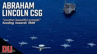 Почему авианосная ударная группа USS Abraham Lincoln представляет собой серьезную проблему для Ир...