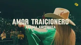 Araima Amezquita - Amor Traicionero (Vídeo Letra)