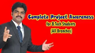 FINAL YEAR PROJECT AWARENESS FOR B.TECH STUDENTS( AllBranches)