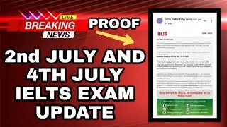 2nd July and 4th July 2020 ielts exam update by IDP and BC || IELTS EXAMS CANCELLED
