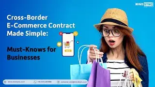 Cross-Border E-Commerce Contract Made Simple: Must-Knows for Businesses
