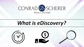 What is eDiscovery? | Conrad & Scherer