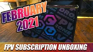 February FPVCRATE | 2021 | Unboxing & Review!