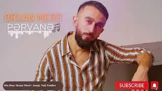 Orxan Merd - PERVANE (2023)